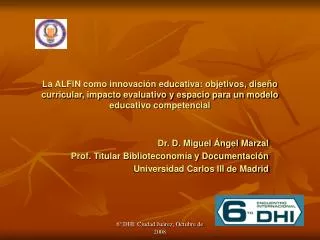 La ALFIN como innovación educativa: objetivos, diseño curricular, impacto evaluativo y espacio para un modelo educativo