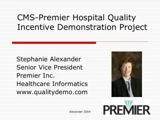 CMS-Premier Hospital Quality Incentive Demonstration Project