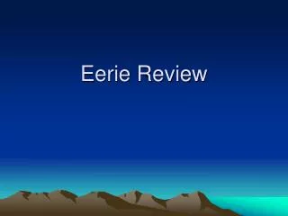 Eerie Review