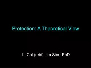 Protection: A Theoretical View