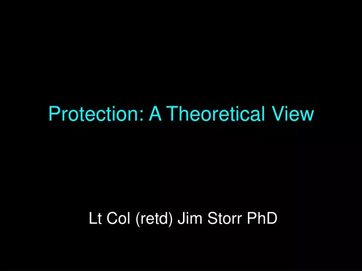 protection a theoretical view