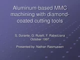 Aluminum-based MMC machining with diamond-coated cutting tools