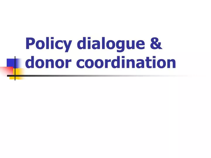 policy dialogue donor coordination