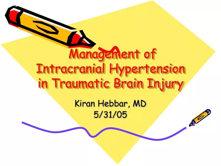 management of intracranial hypertension in traumatic brain injury
