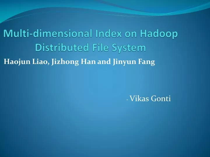 multi dimensional index on hadoop distributed file system