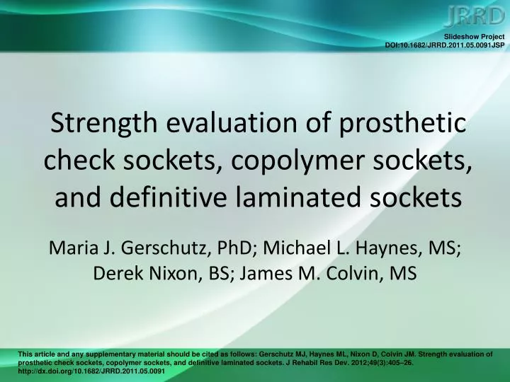 strength evaluation of prosthetic check sockets copolymer sockets and definitive laminated sockets