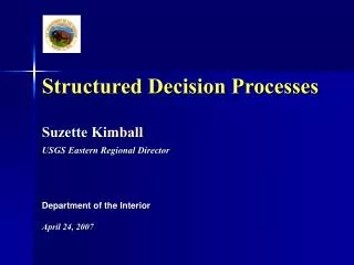 Structured Decision Processes