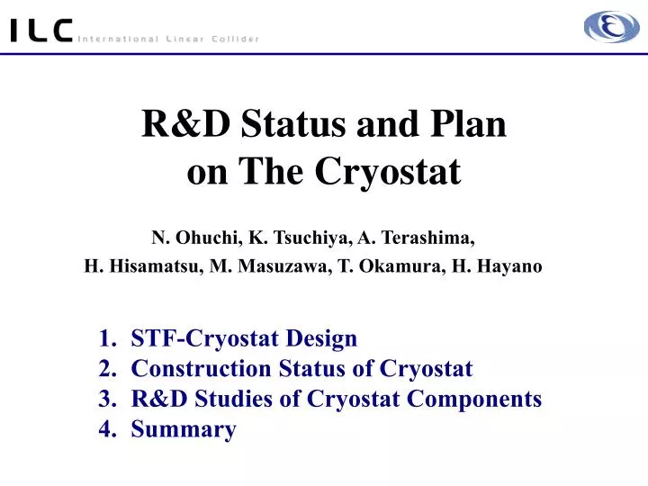 r d status and plan on the cryostat