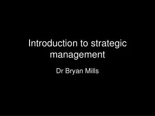 Introduction to strategic management