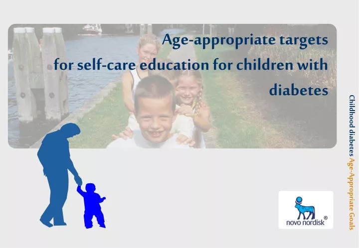 age appropriate targets for self care education for children with diabetes