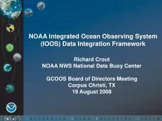 NOAA Integrated Ocean Observing System (IOOS) Data Integration Framework