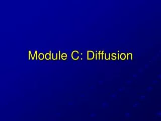 Module C: Diffusion