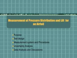 Measurement of Pressure Distribution and Lift for an Airfoil