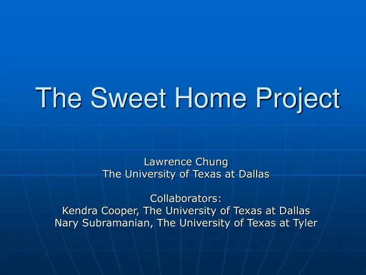 the sweet home project