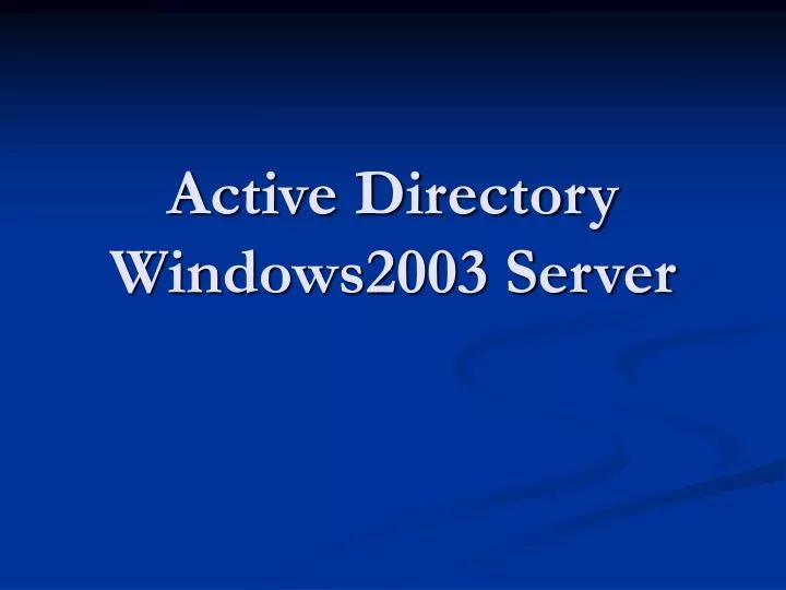 active directory windows2003 server