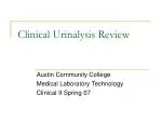 Clinical Urinalysis Review - slide 1