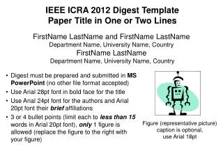 IEEE ICRA 2012 Digest Template Paper Title in One or Two Lines
