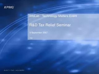 InfoLab - Technology Matters Event R&amp;D Tax Relief Seminar