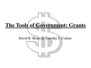 The Tools of Government: Grants