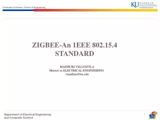 ZIGBEE-An 1EEE 802.15.4 STANDARD