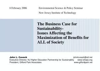 The Business Case for Sustainability- Issues Affecting the Maximization of Benefits for ALL of Society