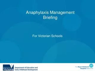Anaphylaxis Management Briefing