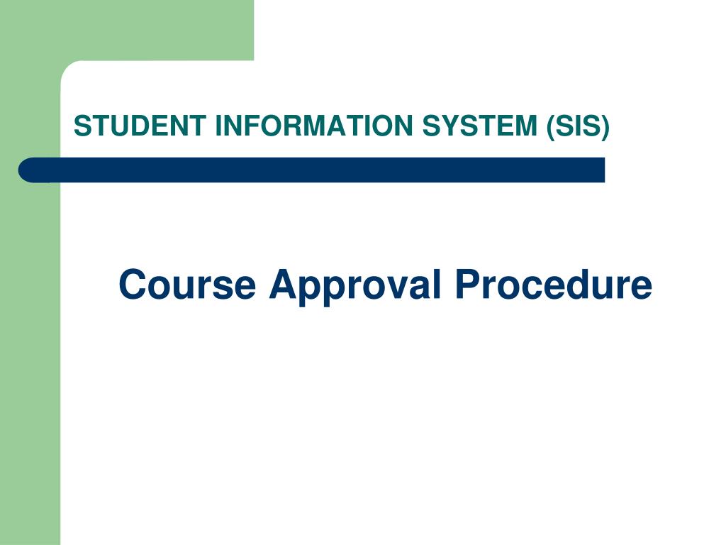 PPT - STUDENT INFORMATION SYSTEM (SIS) PowerPoint Presentation, free ...