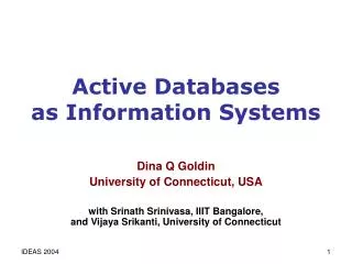 Active Databases as Information Systems