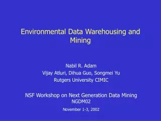 Environmental Data Warehousing and Mining