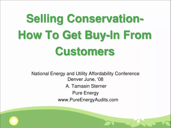 selling conservation how to get buy in from customers