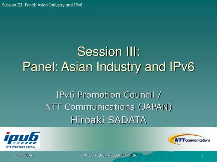 session iii panel asian industry and ipv6