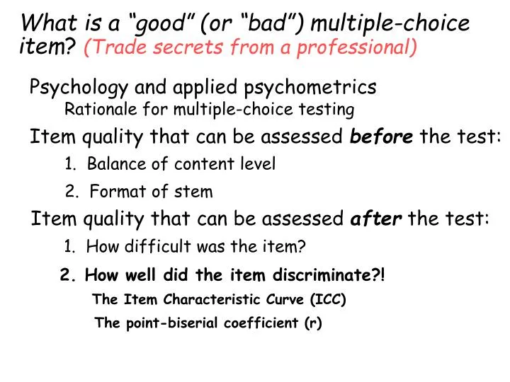 what is a good or bad multiple choice item trade secrets from a professional