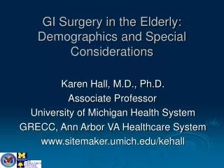 GI Surgery in the Elderly: Demographics and Special Considerations