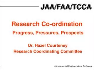 Research Co-ordination Progress, Pressures, Prospects