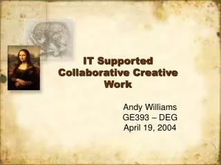 IT Supported Collaborative Creative Work