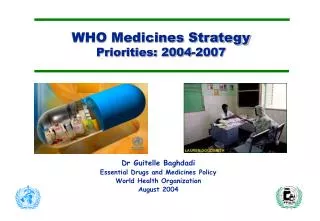 WHO Medicines Strategy Priorities: 2004-2007
