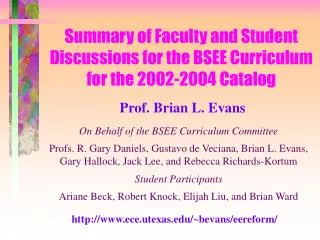 Summary of Faculty and Student Discussions for the BSEE Curriculum for the 2002-2004 Catalog