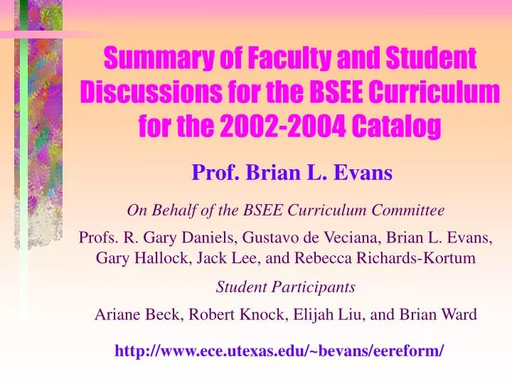 summary of faculty and student discussions for the bsee curriculum for the 2002 2004 catalog