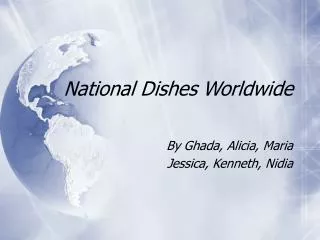 National Dishes Worldwide