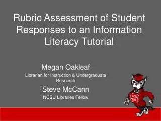 Rubric Assessment of Student Responses to an Information Literacy Tutorial