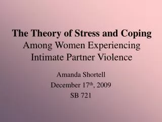 The Theory of Stress and Coping Among Women Experiencing Intimate Partner Violence