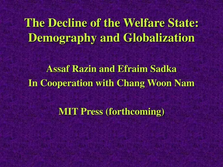 the decline of the welfare state demography and globalization