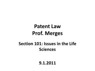 Patent Law Prof. Merges