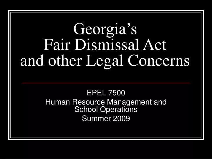 georgia s fair dismissal act and other legal concerns
