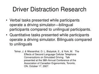 Driver Distraction Research