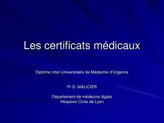 Les certificats médicaux