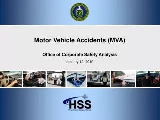 Motor Vehicle Accidents (MVA)