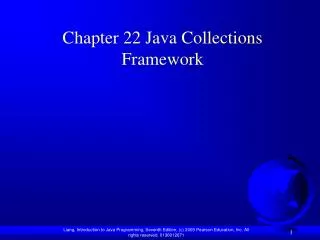 Chapter 22 Java Collections Framework
