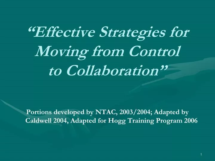 effective strategies for moving from control to collaboration