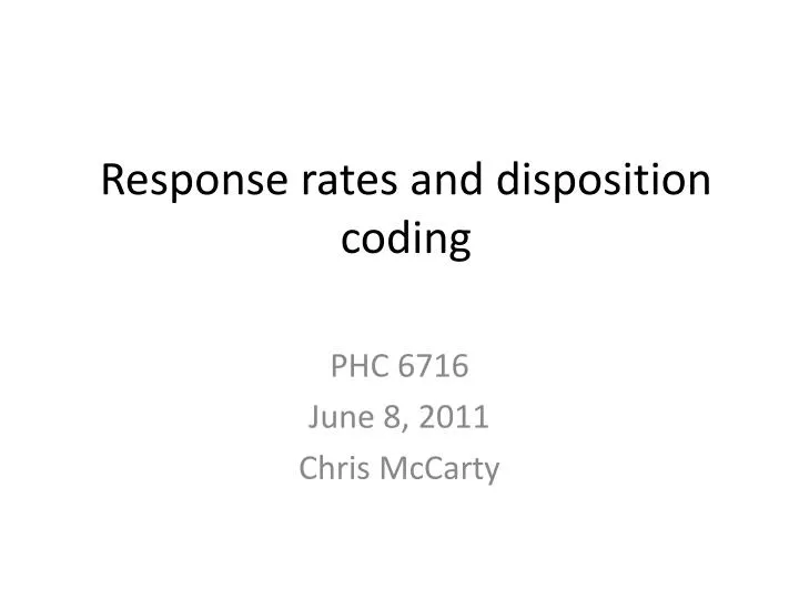 response rates and disposition coding